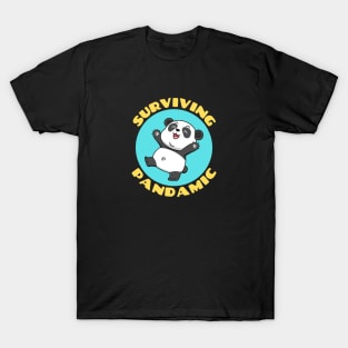 Surviving Pandamic | Panda Pun T-Shirt